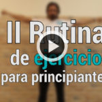 II rutina completa para principiantes rutina completa